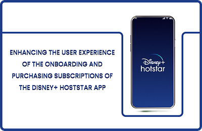 Redesigning the Onboarding and Purchasing Screens Of Hotstar experience hotstar onboarding redesign user