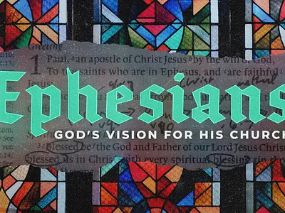 Ephesians Sermon Series church design graphic design sermon series
