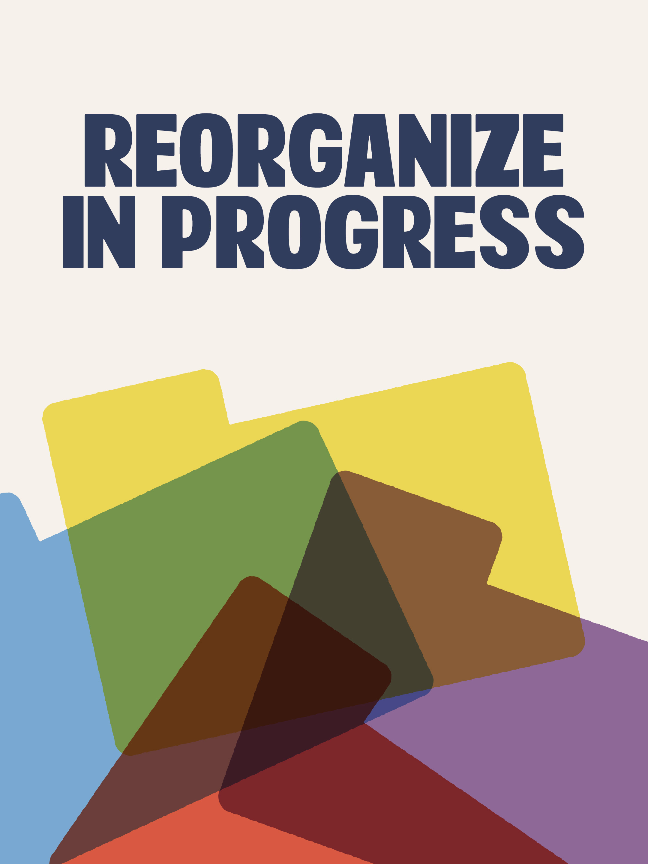 Reorganize in Progress font graphic design illustration typeface