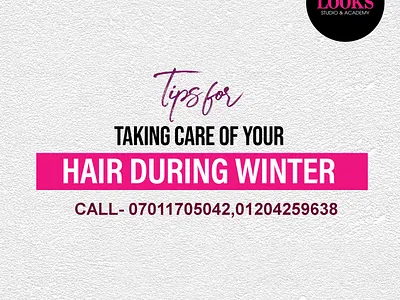 Winter hair care tips POSTER DESIGN BY RAMENDRA 100 LOOKS SALON 100looks salon salon poster design winter hair care tips