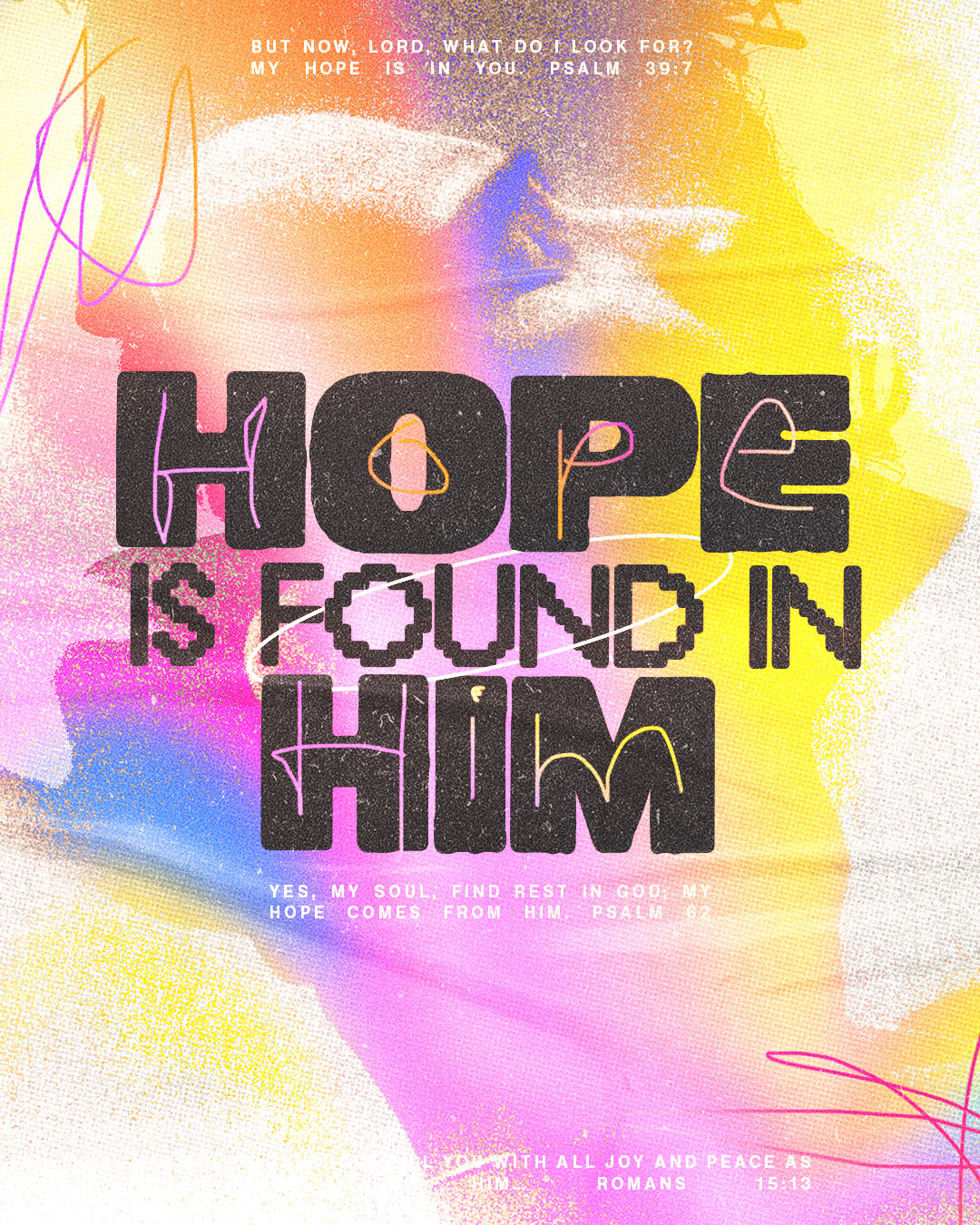 Hope is found in him | Christian Poster christian church editorial design god graphic design lettering poster sermon social media type design