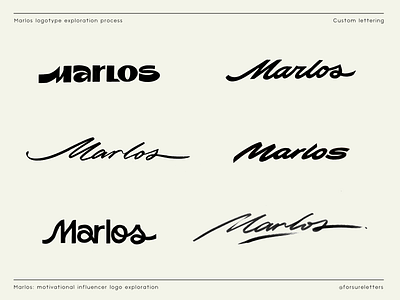 Marlos: logotype exploration bold branding calligraphy custom exploration flow graphic design handlettering identity influencer lettering logotype motivational script signature standout subtle thoughtful type unique