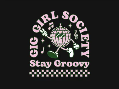Gig Girl Society Stay Groovy T-Shirt Design 🪩✌️✨ art badge branding community concert creative fun gig lockup logo logo design mascot music peace pink pop punk rock tshirt design typography