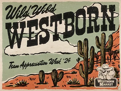 Wild Wild Westborn - Team Appreciation Week 2024 apple cactus cloud cowboy desert fruit grocery illustration south southwest stamp team west westborn wild wild west