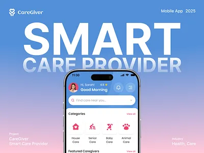CareGiver AI– Complete Caregiving Platform UI/UX Case Study ai app design branding case study chat ui clean design design figma healthcare illustration logo design minimal ui mobile app design modern design product design service booking app ui ui design usability user experience