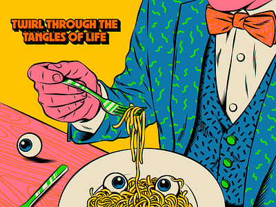Twirl through the tangles of life design illustration inspiration life monochromatic motivation pasta positive thinking psychedelic retro surreal surrealism vector vintage
