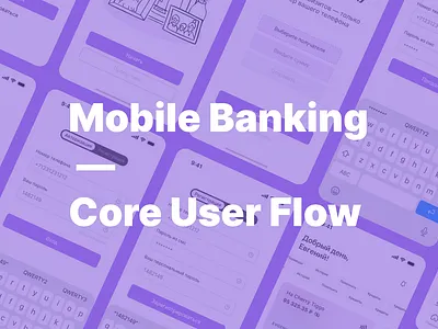 Mobile Banking - Core User Flow clean graphic design ui ux web web design