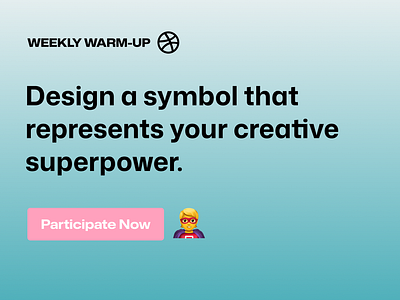Design a Symbol that Represents Your Creative Superpower 🦸 community creative creative superpower creativity design dribbble dribbbleweeklywarmup illustration logo prompt superhero superpower weekly warm up