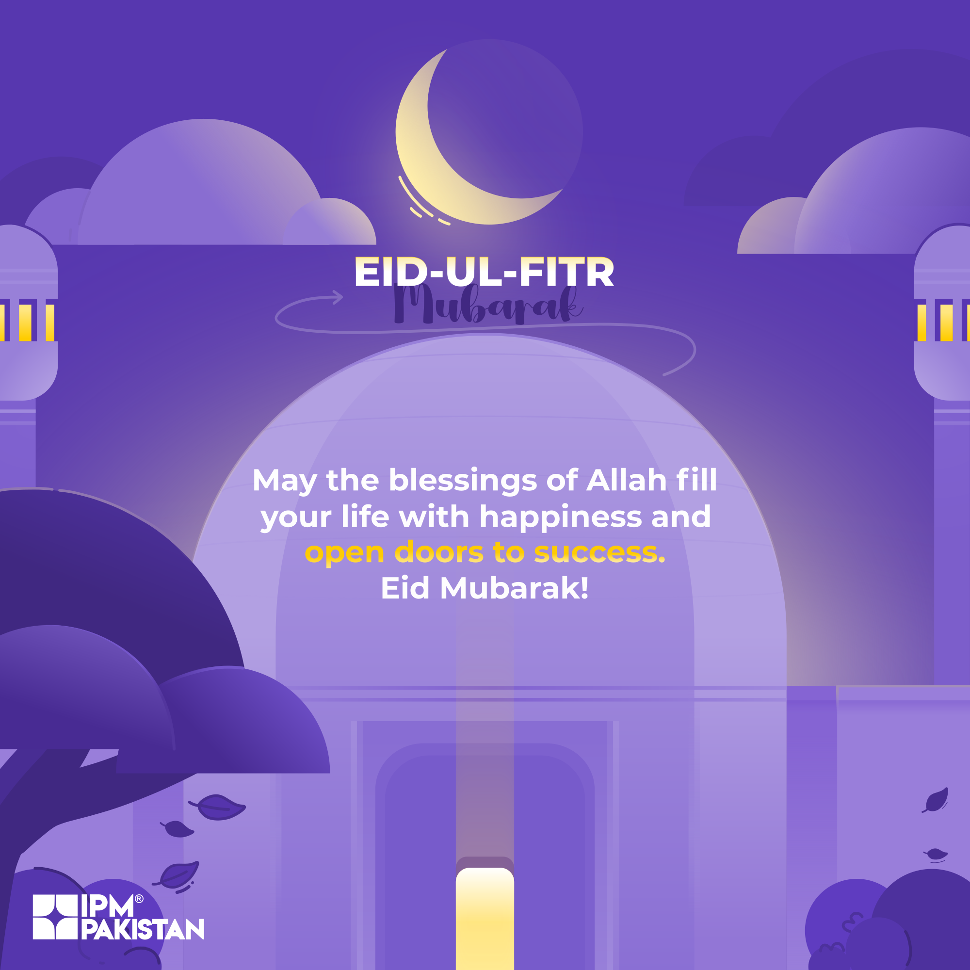 Eid-Ul-Fitr Mubarak Post branding eid ul fitr graphic design ipm pakistan islam linkedin post mubarak social media graphics