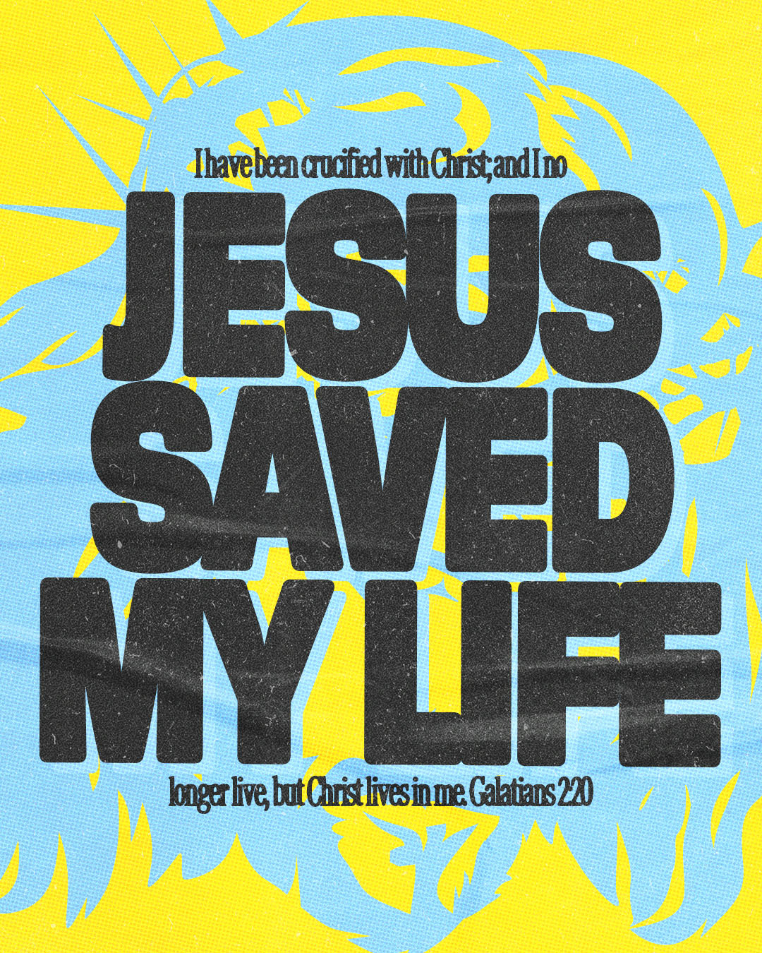 Jesus Saved My Life | Christian Poster christian church editorial design god graphic design lettering poster sermon social media type design