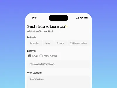 Future Delivery: Letter Scheduling Flow clean aesthetic figma future self gradient interaction design mobile design mobile ui inspiration reminder app ui ui design