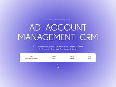 Ad Account Management CRM branding creative showcase dashboard design saas ui ux