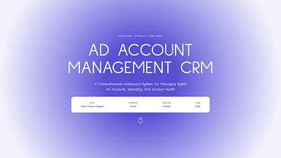 Ad Account Management CRM branding creative showcase dashboard design saas ui ux
