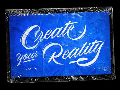 Create Your Reality design graphic design lettering typography