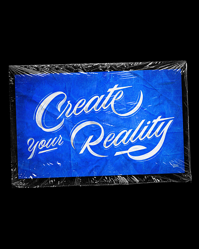 Create Your Reality design graphic design lettering typography