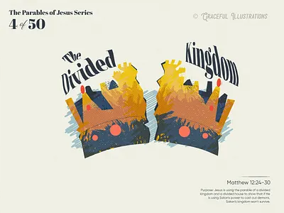 #4 The Parables of JC - The Divided Kingdom bible bible study church design divided kingdom illustration jesus christ kids life ministry parables of jesus christ sermon texture vector