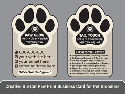 Creative Paw Print Die-Cut Business Card for Pet Groomers animal care design cat grooming card creative business card die cut business card dog grooming card grooming salon branding illustrator template modern business card paw print business card paw shape design pet care design pet groomer branding pet grooming card pet logo design pet service card pet shop branding print template unique business card vector design visiting card design