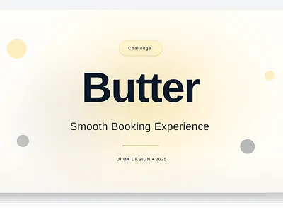 Butter — Smooth Golf Booking Experience appdesign bookingapp casestudy cleanui designsystem dribbble figma golfsports interactiondesign interface minimalui productdesign prototype uidesign uxcasestudy uxdesign uxresearch uxui webappdesign