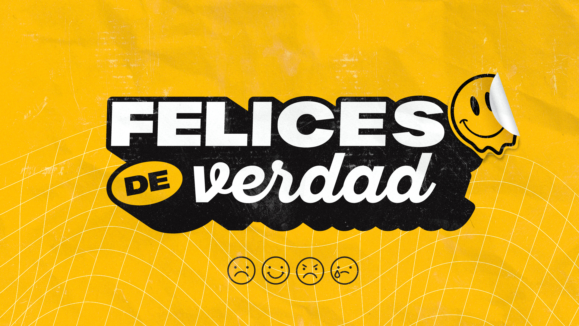 Felices de Verdad | Sermon Series christian church editorial design god graphic design lettering poster sermon social media type design