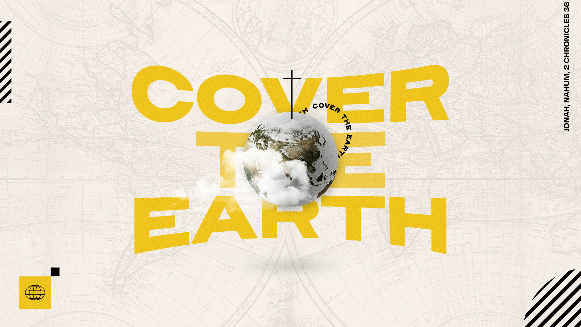 Cover The Earth | Sermon Series christian church editorial design god graphic design lettering poster sermon social media type design