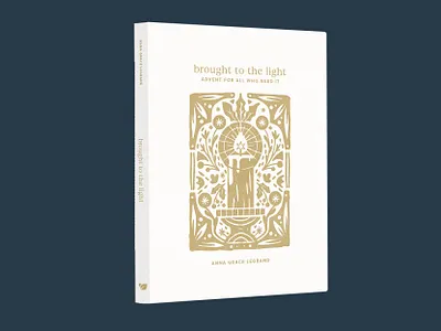 Brought to the Light Book Cover advent advent book advent candle bible book cover candle christian publishing christmas christmas book holly jesus kidmin kids ministry kidsmin ornate woodcut