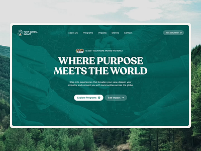 🌿Global Impact • Volunteer Landing Page design footer global green helping humans impact join landing page map testimonial together ui ux volunteer volunteering web design website world