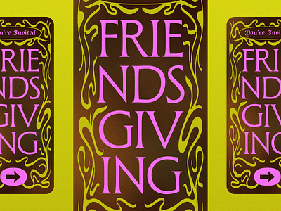 Friendsgiving 2025 art nouveau border design flourish fort worth friendsgiving illustration illustrator invitation lime magenta type typography wiggle
