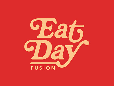 EatDay - Cuisine branding cafe dineout drink eats food foodfusion foodie fusion fusioncuisine graphic design lettering logo restaurant restaurantlife typography