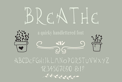 Breathe Quirky Hand lettered Font hand lettering handlettering lettering artist lettering challenge logo