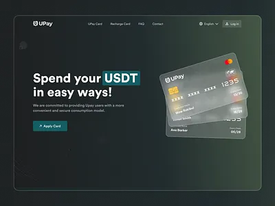 Upay Card – Spend USDT Seamlessly | Crypto Payment Landing Page 2026 ui crypto dark dribbble dribbbleportfolio caption finance fintech payment website pay payment service payment web payment website saas usdt web3 friendly cta
