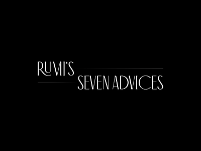 RUMI's Seven Advices branding design graphic design logo logotype rumi typography typorgasm