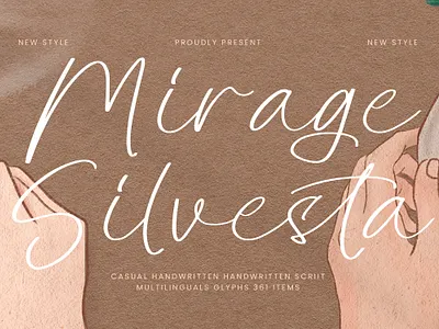 Mirage Silvesta - Casual Handwritten Script beauty bold calligraphy chic fashion femine font handwritten lettering logo luxury masculine modern monoline retro script signature style thin typeface