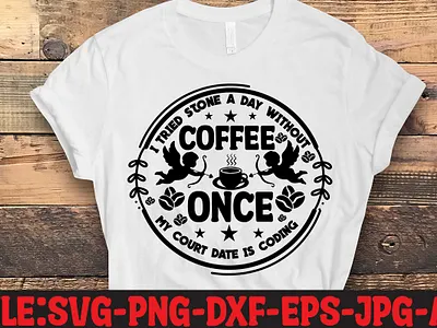 I Tried Stone A Day Without Coffee Once My Court Date Is Coding commercial use