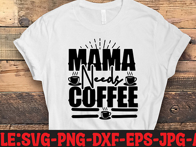 Mama Needs Coffee, Iced Coffee, SVG, Tshirt Design, Wavy Fon