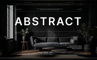Abstract: Modern Home & Interior Studio Concept aesthetic design art branding figma figma design functional design furniture graphic design home home decoration inspiration interior interior website landingpage minimalist ui kit web design web ui kit website wordpress