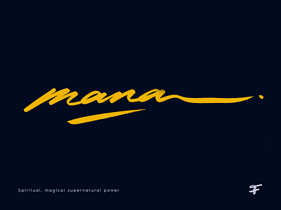 mana: signature style calligraphy authentic brushlettering calligraphy custom flow fun handlettering identity intresting japan lettering logo mana script signature surf type unique zen