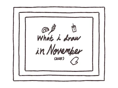 Happy November 2025 Recap :) 2025 art artwork book cafe childrensart colouringbook cover design doodle editorial illust illustration ipad kidlitillustration line photoshop poster riso tweetyheather