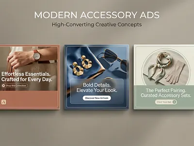 Modern Acessory Ad Set, High Converting Social Ad Concepts accessory ads ad design branding campaign design carousel ads creative direction ecommerce design facebook ads fashion accessories instagram ads minimal design modern design paid social pinterest creatives social media ads ui design visual design