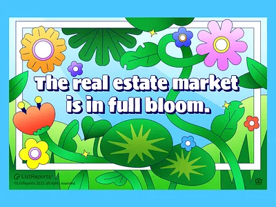 The Real Estate Market Is in Full Bloom bloom branding colorful decorative illustration design digital illustration editorial illustration flat floral floral illustration flowers full bloom garden illustration illustrator listreports plants real estate vector