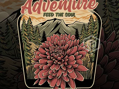 ADVENTURE - FEED THE SOUL (OUTDOOR APPAREL) artwork branding camp camping commissionwork flower hike hiking illustration illustrator outdoorapparel tshirt