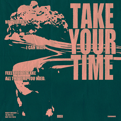 take your time design by munker graphic design typography