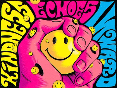 Kindness Echoes Inward art color colorful design illustration kindness lettering mindset positive thinking psychedelic retro smile smiley surreal surrealism typography vector vintage