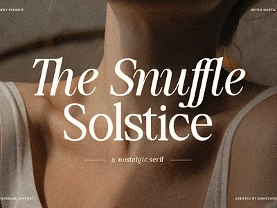 The Snuffle Solstice - Nostalgic Serif branding design duo font font font duo fonts free font illustration logo nostalgic font retro font retro serif serif font type type design typeface typography ui