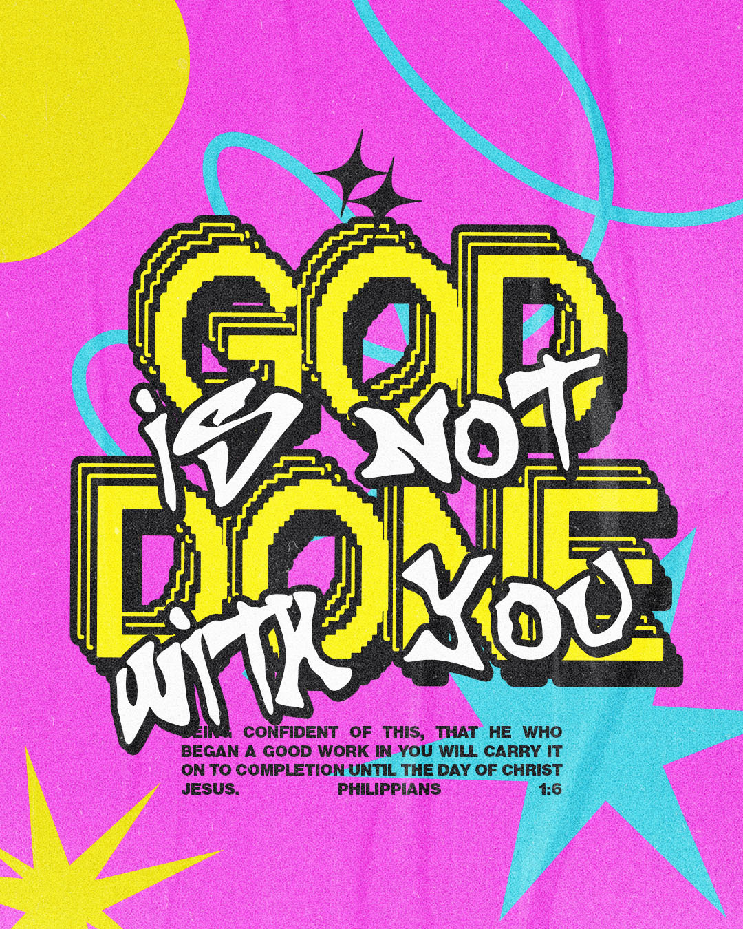 God is not done with you | Christian Poster christian church editorial design god graphic design lettering poster sermon social media type design