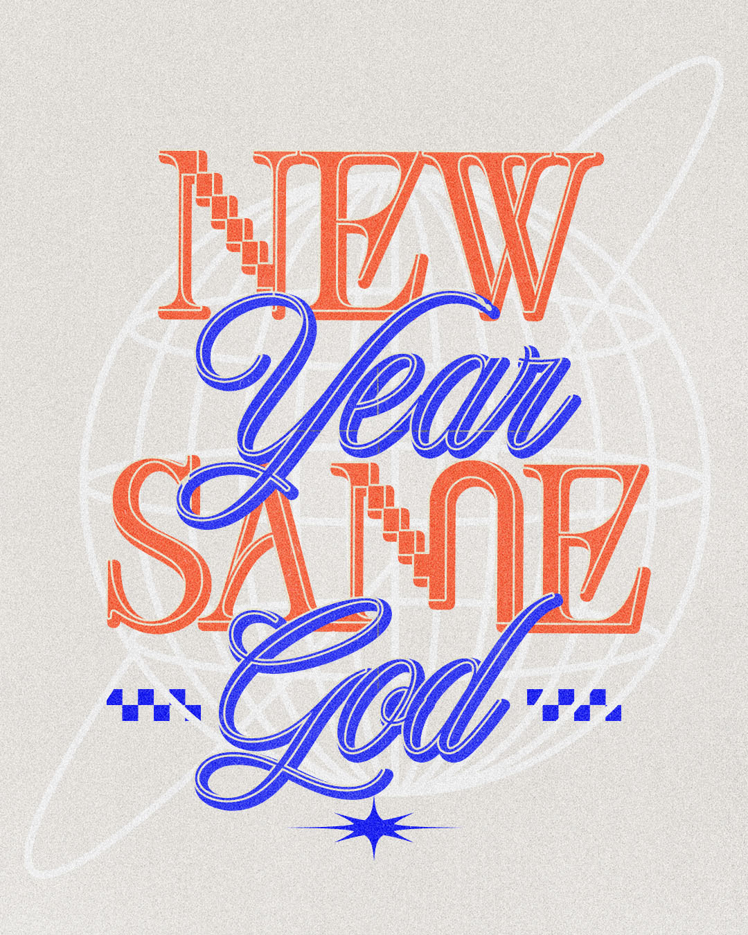 New year same God | Christian Poster christian church editorial design god graphic design lettering poster sermon social media type design