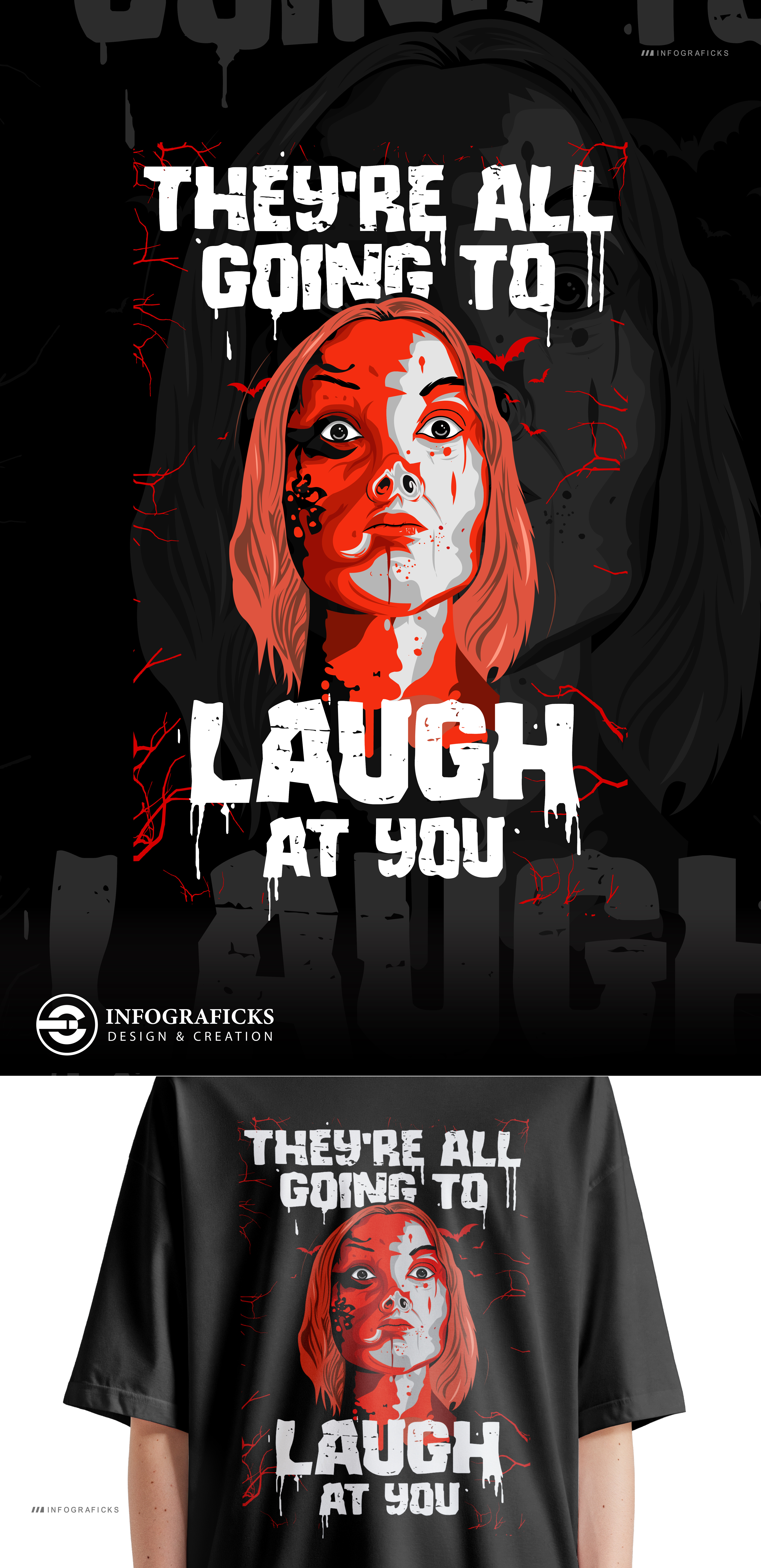 THEY’RE ALL GOING TO LAUGH T-shirt | Merch Design graphic design march design print design shirt tshirt