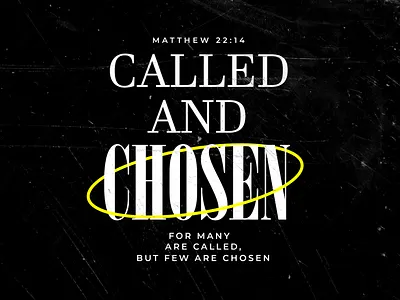 Called and chosen Cristian tshirt aesthetic t shirt best christian shirts bibel tshirt christian tshirts clothing design faith tshirt design graphic design jesus tshirt minimalist shirt design streetwear tshirt tshirt tshirt design idea typography typography t shirt