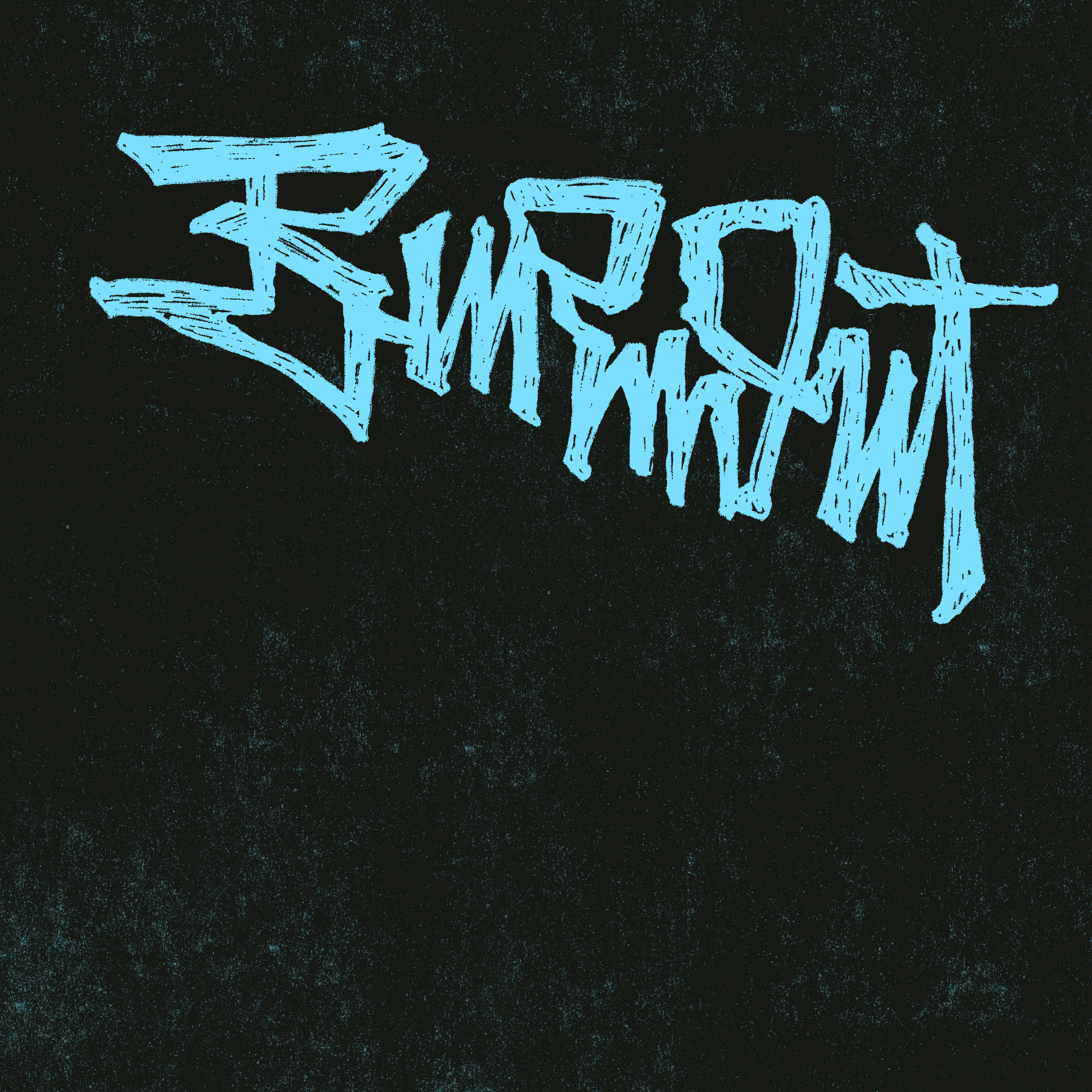 Burnout - Sketch .03 calligraphy graphic design lettering typography