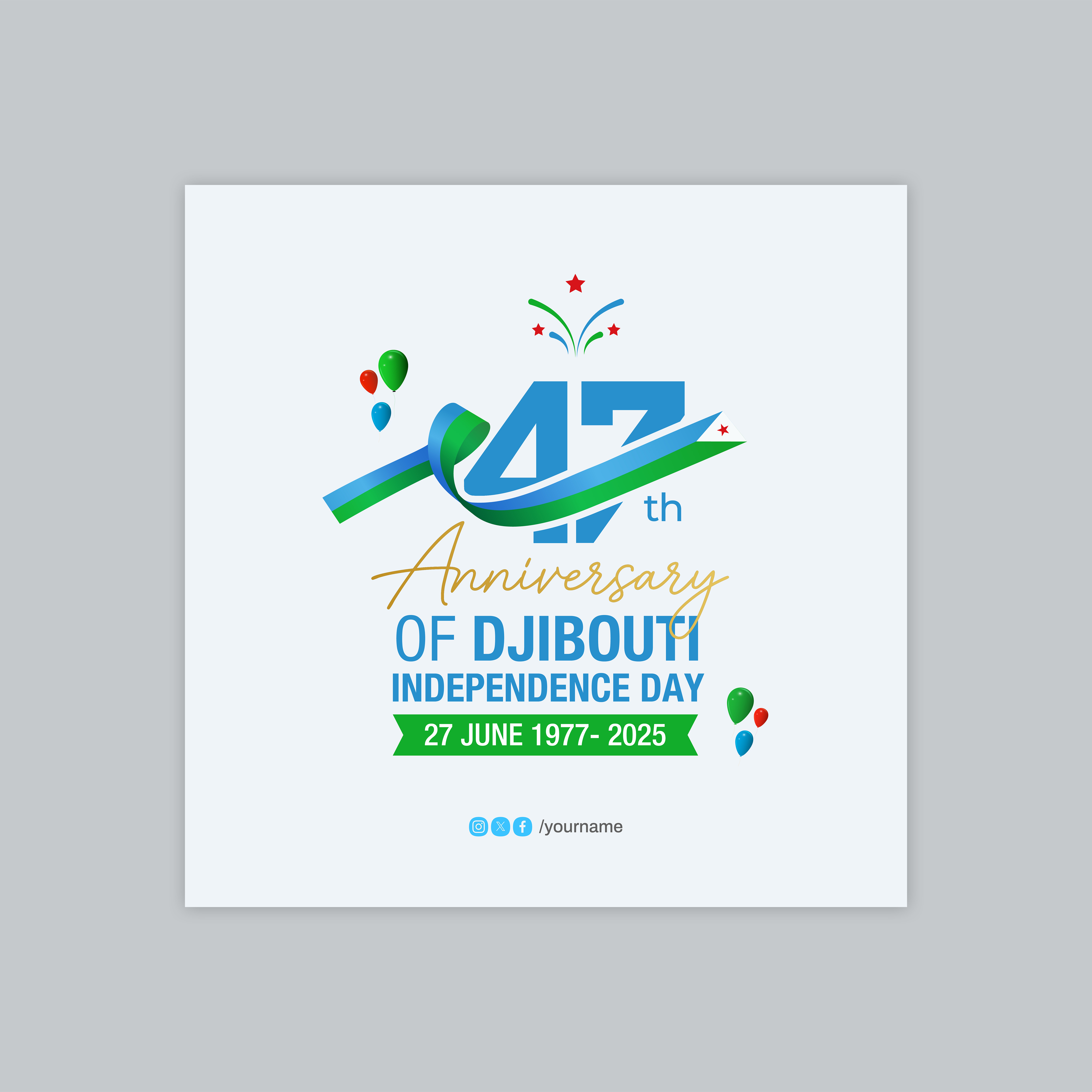 Djibouti Independence Day 47th Anniversary Social Media Post 47 anniversary djibouti independence day