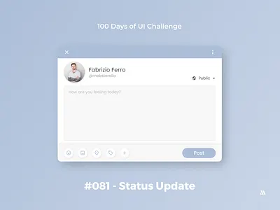 100 Days of UI - Day #081 (Status Update) 081 adobe xd app app design branding dailyui dailyui 81 dailyui081 day 081 day 81 design figma graphic design illustration logo social media design social media ui status update ui vector